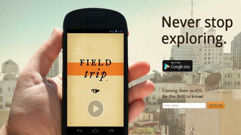 Imagem mostrando o app Google Field Trip instalado no smartphone (Internet) 