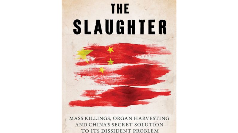 A capa de "The Slaughter", um livro recém-publicado pelo jornalista Ethan Gutmann, que investiga a extração forçada de órgãos na China (Prometheus Books)