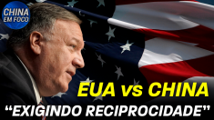 EUA vc CHINA “Exigindo reciprocidade”