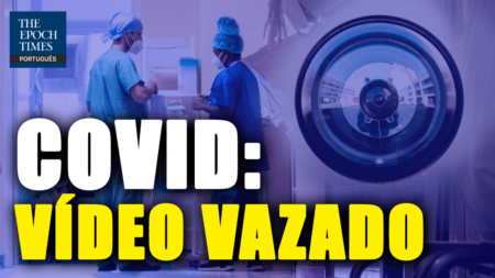 Táticas de medo da Covid-19 vazadas em vídeo de hospital