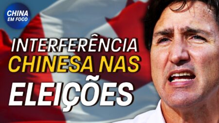 Partido Comunista Chinês interfere nas eleições do Canadá